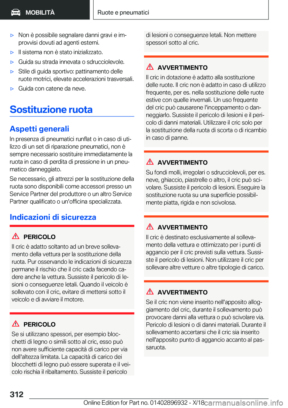 BMW 3 SERIES 2019  Libretti Di Uso E manutenzione (in Italian) 'x�N�o�n��è��p�o�s�s�i�b�i�l�e��s�e�g�n�a�l�a�r�e��d�a�n�n�i��g�r�a�v�i��e��i�mª
�p�r�o�v�v�i�s�i��d�o�v�u�t�i��a�d��a�g�e�n�t�i��e�s�t�e�r�n�i�.'x�I�l��s�i�s�t�e�m�a��n�o�n��