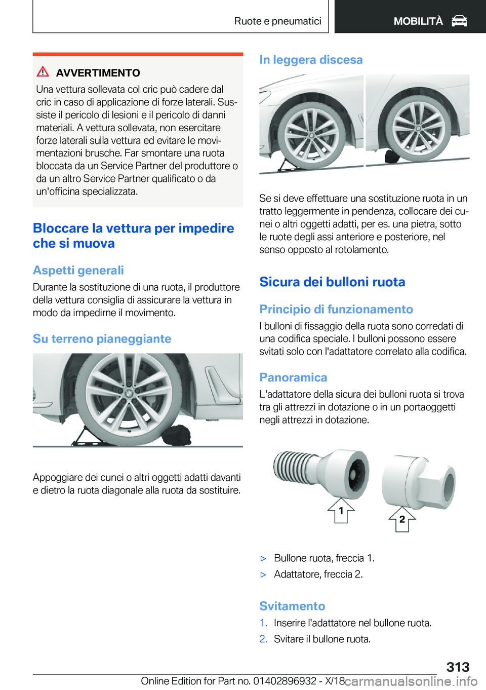 BMW 3 SERIES 2019  Libretti Di Uso E manutenzione (in Italian) �A�V�V�E�R�T�I�M�E�N�T�O
�U�n�a��v�e�t�t�u�r�a��s�o�l�l�e�v�a�t�a��c�o�l��c�r�i�c��p�u�