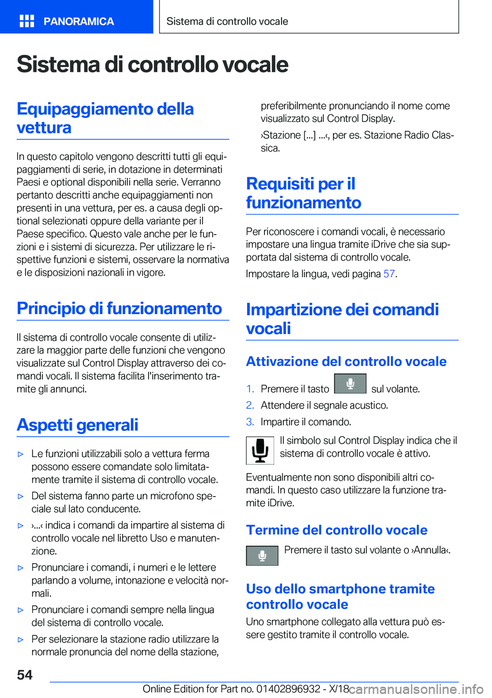 BMW 3 SERIES 2019  Libretti Di Uso E manutenzione (in Italian) �S�i�s�t�e�m�a��d�i��c�o�n�t�r�o�l�l�o��v�o�c�a�l�e�E�q�u�i�p�a�g�g�i�a�m�e�n�t�o��d�e�l�l�a�v�e�t�t�u�r�a
�I�n��q�u�e�s�t�o��c�a�p�i�t�o�l�o��v�e�n�g�o�n�o��d�e�s�c�r�i�t�t�i��t�u�t�t�i��g�