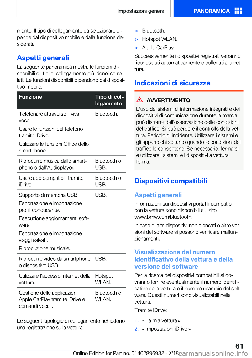 BMW 3 SERIES 2019  Libretti Di Uso E manutenzione (in Italian) �m�e�n�t�o�.��I�l��t�i�p�o��d�i��c�o�l�l�e�g�a�m�e�n�t�o��d�a��s�e�l�e�z�i�o�n�a�r�e��d�iª�p�e�n�d�e��d�a�l��d�i�s�p�o�s�i�t�i�v�o��m�o�b�i�l�e��e��d�a�l�l�a��f�u�n�z�i�o�n�e��d�eª�s