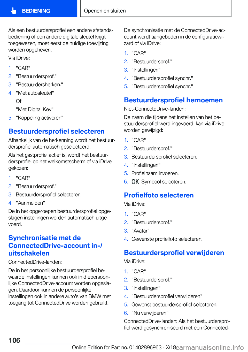 BMW 3 SERIES 2019  Instructieboekjes (in Dutch) �A�l�s��e�e�n��b�e�s�t�u�u�r�d�e�r�s�p�r�o�f�i�e�l��e�e�n��a�n�d�e�r�e��a�f�s�t�a�n�d�sj�b�e�d�i�e�n�i�n�g��o�f��e�e�n��a�n�d�e�r�e��d�i�g�i�t�a�l�e��s�l�e�u�t�e�l��k�r�i�j�g�t�t�o�e�g�e�w