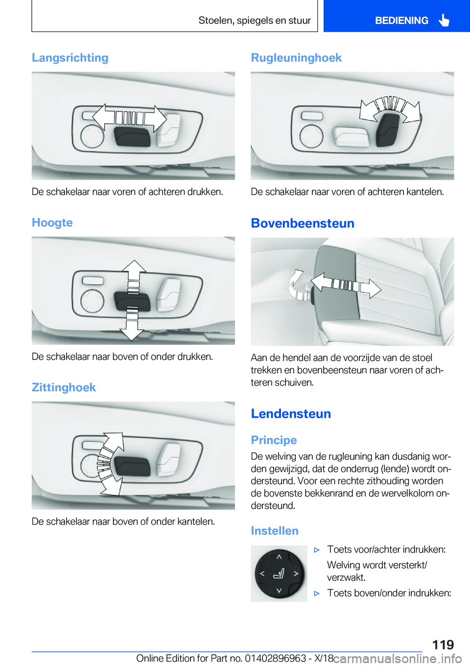 BMW 3 SERIES 2019  Instructieboekjes (in Dutch) �L�a�n�g�s�r�i�c�h�t�i�n�g
�D�e��s�c�h�a�k�e�l�a�a�r��n�a�a�r��v�o�r�e�n��o�f��a�c�h�t�e�r�e�n��d�r�u�k�k�e�n�.�H�o�o�g�t�e
�D�e��s�c�h�a�k�e�l�a�a�r��n�a�a�r��b�o�v�e�n��o�f��o�n�d�e�r��d