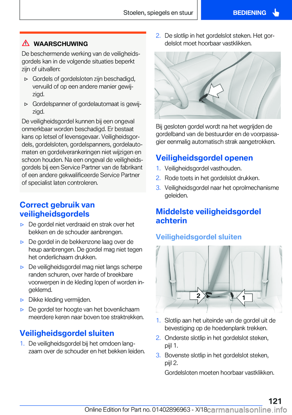 BMW 3 SERIES 2019  Instructieboekjes (in Dutch) �W�A�A�R�S�C�H�U�W�I�N�G
�D�e��b�e�s�c�h�e�r�m�e�n�d�e��w�e�r�k�i�n�g��v�a�n��d�e��v�e�i�l�i�g�h�e�i�d�sj
�g�o�r�d�e�l�s��k�a�n��i�n��d�e��v�o�l�g�e�n�d�e��s�i�t�u�a�t�i�e�s��b�e�p�e�r�k�t