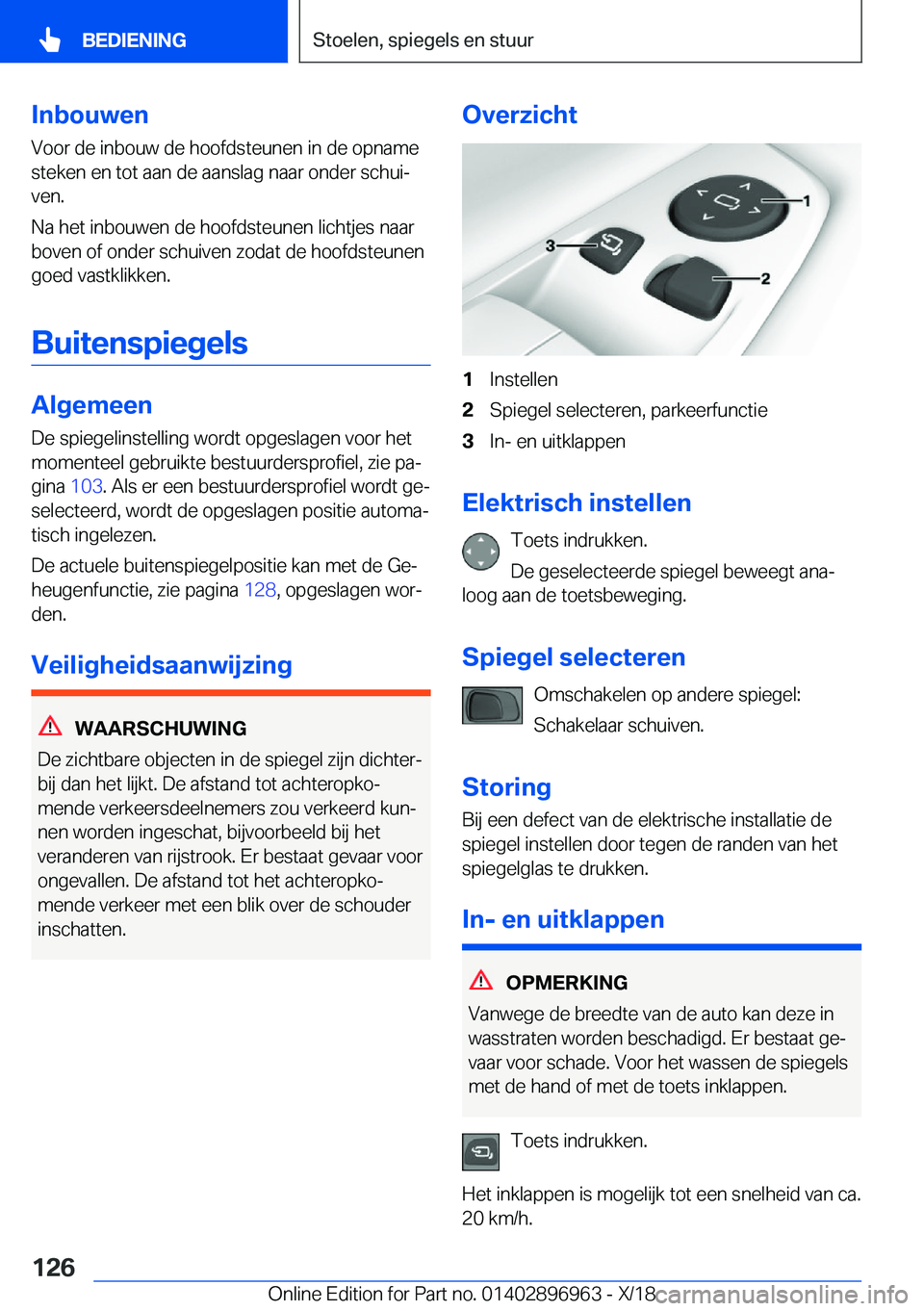 BMW 3 SERIES 2019  Instructieboekjes (in Dutch) �I�n�b�o�u�w�e�n�V�o�o�r��d�e��i�n�b�o�u�w��d�e��h�o�o�f�d�s�t�e�u�n�e�n��i�n��d�e��o�p�n�a�m�e
�s�t�e�k�e�n��e�n��t�o�t��a�a�n��d�e��a�a�n�s�l�a�g��n�a�a�r��o�n�d�e�r��s�c�h�u�ij
�v�e