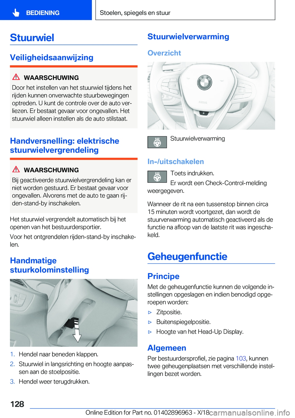 BMW 3 SERIES 2019  Instructieboekjes (in Dutch) �S�t�u�u�r�w�i�e�l
�V�e�i�l�i�g�h�e�i�d�s�a�a�n�w�i�j�z�i�n�g
�W�A�A�R�S�C�H�U�W�I�N�G
�D�o�o�r��h�e�t��i�n�s�t�e�l�l�e�n��v�a�n��h�e�t��s�t�u�u�r�w�i�e�l��t�i�j�d�e�n�s��h�e�t �r�i�j�d�e�n��k
