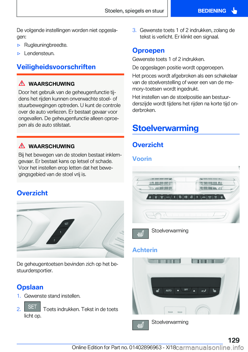 BMW 3 SERIES 2019  Instructieboekjes (in Dutch) �D�e��v�o�l�g�e�n�d�e��i�n�s�t�e�l�l�i�n�g�e�n��w�o�r�d�e�n��n�i�e�t��o�p�g�e�s�l�aj
�g�e�n�:'x�R�u�g�l�e�u�n�i�n�g�b�r�e�e�d�t�e�.'x�L�e�n�d�e�n�s�t�e�u�n�.
�V�e�i�l�i�g�h�e�i�d�s�v�o�o