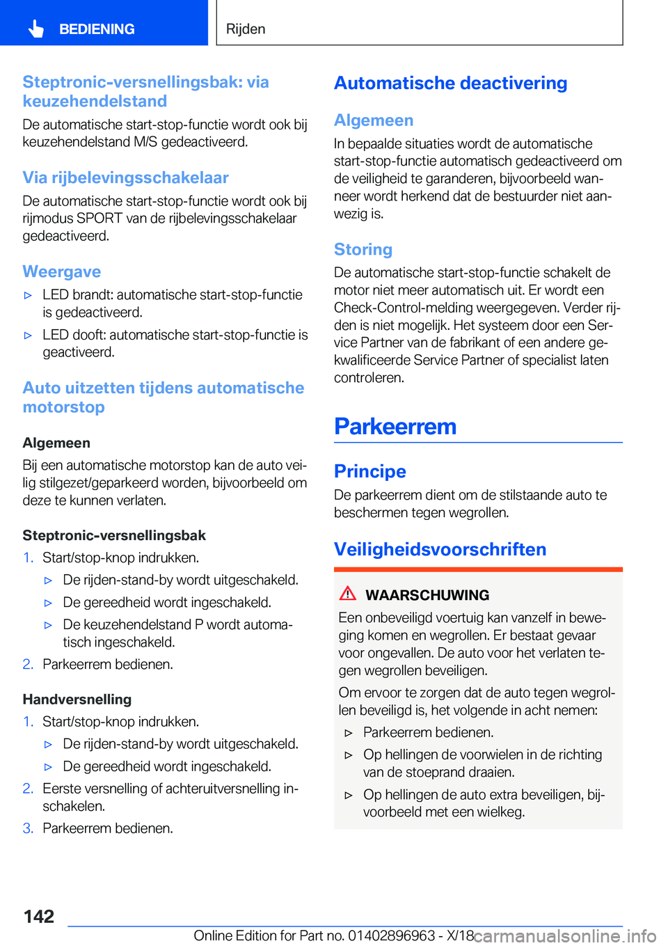 BMW 3 SERIES 2019  Instructieboekjes (in Dutch) �S�t�e�p�t�r�o�n�i�c�-�v�e�r�s�n�e�l�l�i�n�g�s�b�a�k�:��v�i�a
�k�e�u�z�e�h�e�n�d�e�l�s�t�a�n�d
�D�e��a�u�t�o�m�a�t�i�s�c�h�e��s�t�a�r�t�-�s�t�o�p�-�f�u�n�c�t�i�e��w�o�r�d�t��o�o�k��b�i�j
�k�e�u�