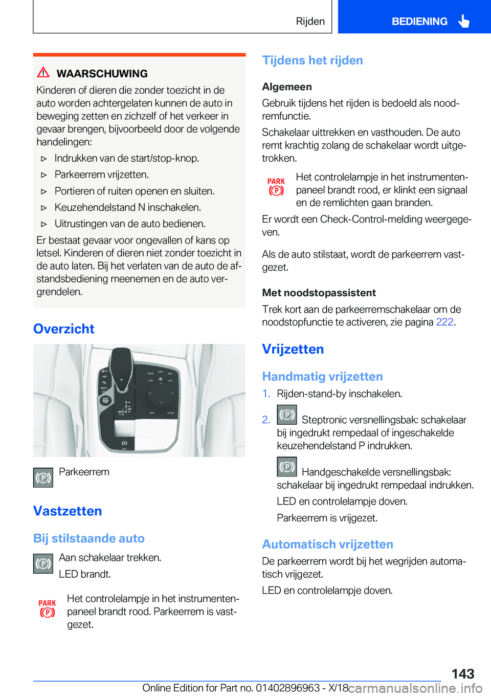 BMW 3 SERIES 2019  Instructieboekjes (in Dutch) �W�A�A�R�S�C�H�U�W�I�N�G
�K�i�n�d�e�r�e�n��o�f��d�i�e�r�e�n��d�i�e��z�o�n�d�e�r��t�o�e�z�i�c�h�t��i�n��d�e �a�u�t�o��w�o�r�d�e�n��a�c�h�t�e�r�g�e�l�a�t�e�n��k�u�n�n�e�n��d�e��a�u�t�o��i�n