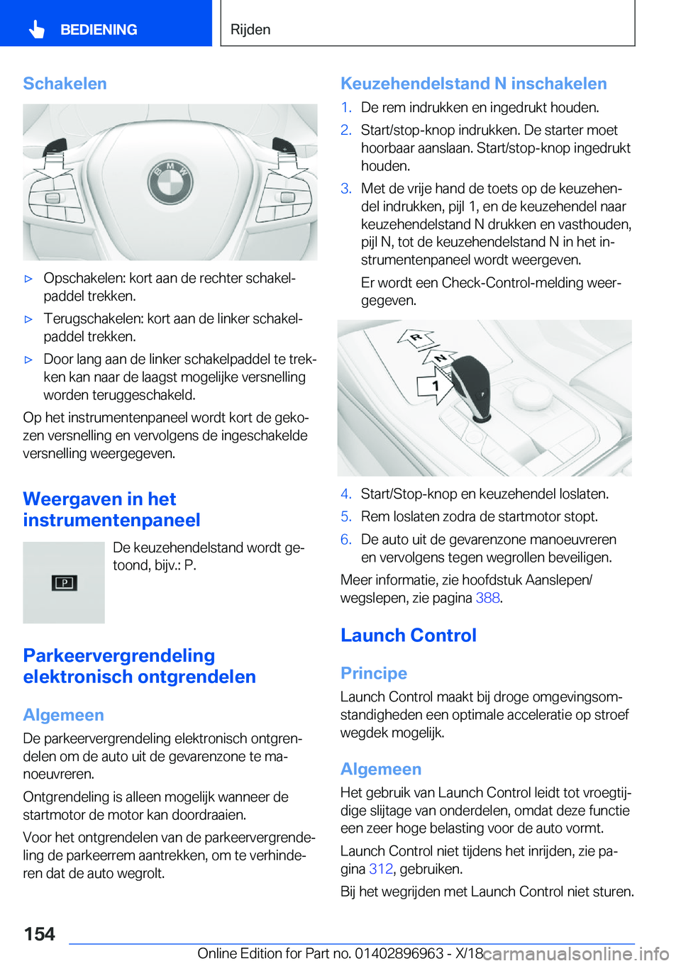 BMW 3 SERIES 2019  Instructieboekjes (in Dutch) �S�c�h�a�k�e�l�e�n'x�O�p�s�c�h�a�k�e�l�e�n�:��k�o�r�t��a�a�n��d�e��r�e�c�h�t�e�r��s�c�h�a�k�e�lj
�p�a�d�d�e�l��t�r�e�k�k�e�n�.'x�T�e�r�u�g�s�c�h�a�k�e�l�e�n�:��k�o�r�t��a�a�n��d�e��