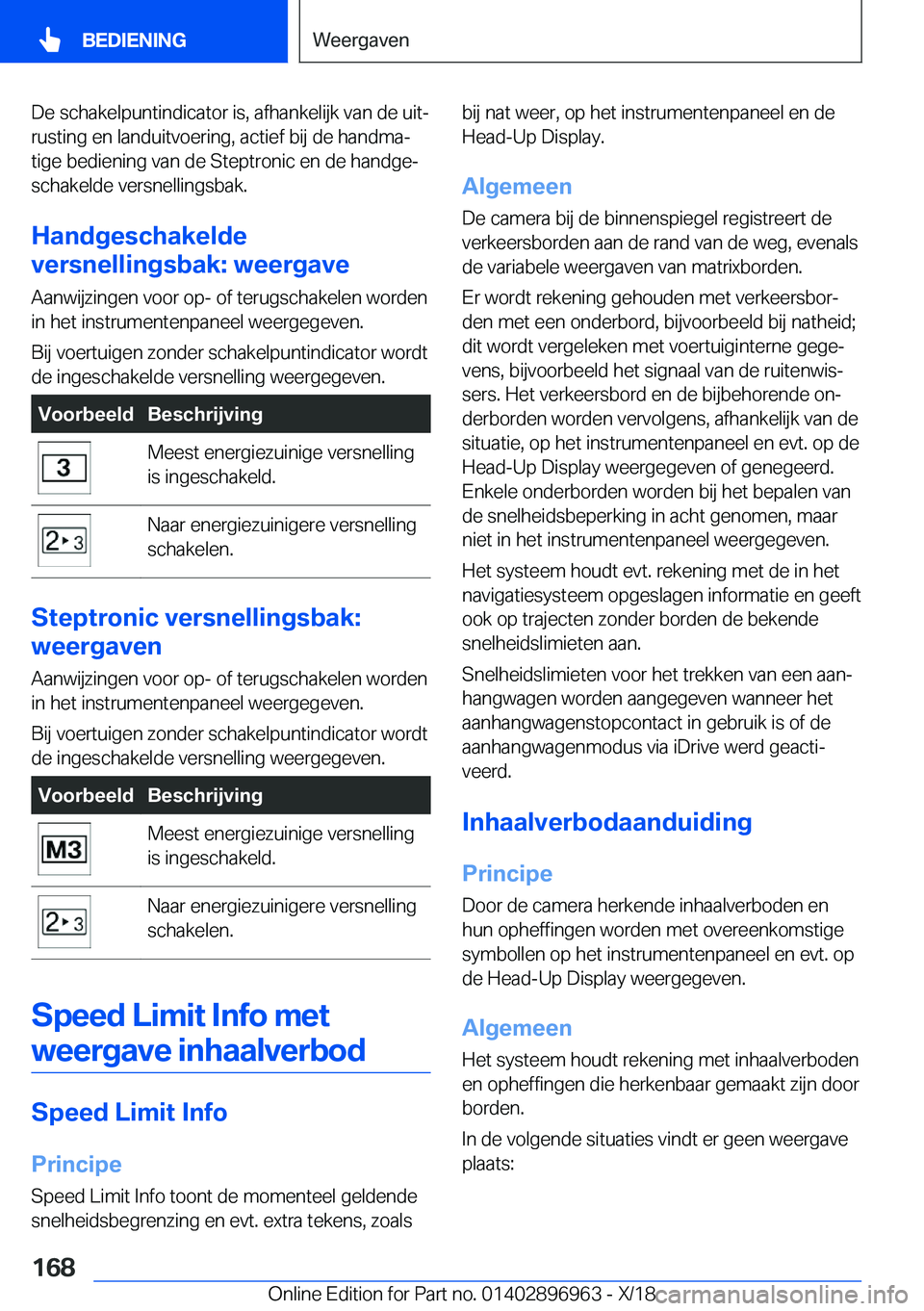 BMW 3 SERIES 2019  Instructieboekjes (in Dutch) �D�e��s�c�h�a�k�e�l�p�u�n�t�i�n�d�i�c�a�t�o�r��i�s�,��a�f�h�a�n�k�e�l�i�j�k��v�a�n��d�e��u�i�tj�r�u�s�t�i�n�g��e�n��l�a�n�d�u�i�t�v�o�e�r�i�n�g�,��a�c�t�i�e�f��b�i�j��d�e��h�a�n�d�m�aj�t