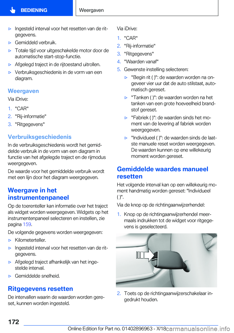 BMW 3 SERIES 2019  Instructieboekjes (in Dutch) 'x�I�n�g�e�s�t�e�l�d��i�n�t�e�r�v�a�l��v�o�o�r��h�e�t��r�e�s�e�t�t�e�n��v�a�n��d�e��r�i�tj�g�e�g�e�v�e�n�s�.'x�G�e�m�i�d�d�e�l�d��v�e�r�b�r�u�i�k�.'x�T�o�t�a�l�e��t�i�j�d��v�o�o