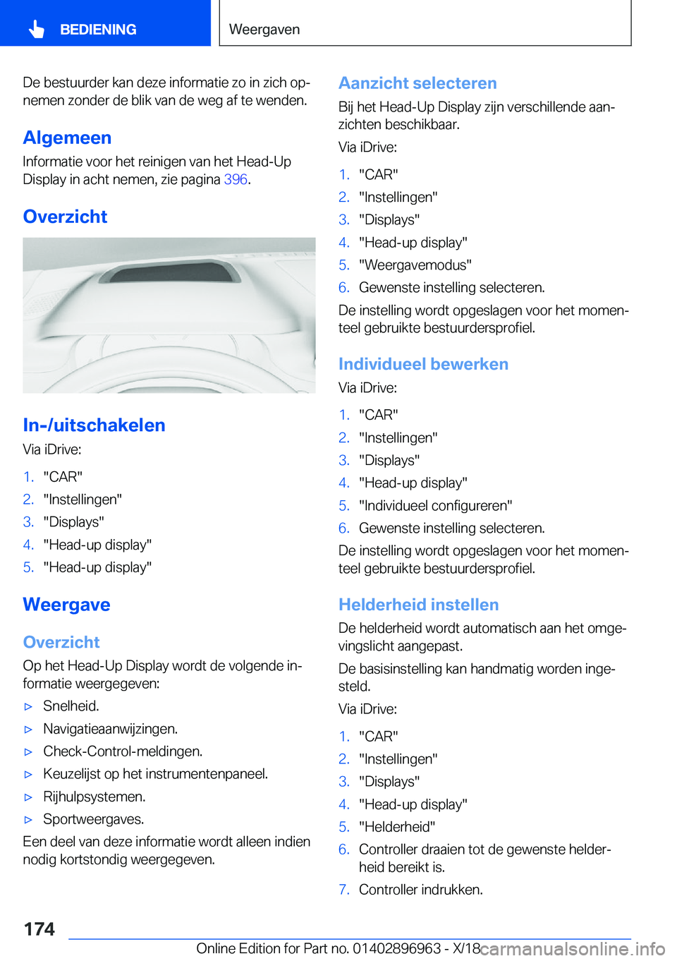 BMW 3 SERIES 2019  Instructieboekjes (in Dutch) �D�e��b�e�s�t�u�u�r�d�e�r��k�a�n��d�e�z�e��i�n�f�o�r�m�a�t�i�e��z�o��i�n��z�i�c�h��o�pj
�n�e�m�e�n��z�o�n�d�e�r��d�e��b�l�i�k��v�a�n��d�e��w�e�g��a�f��t�e��w�e�n�d�e�n�.
�A�l�g�e�m�e