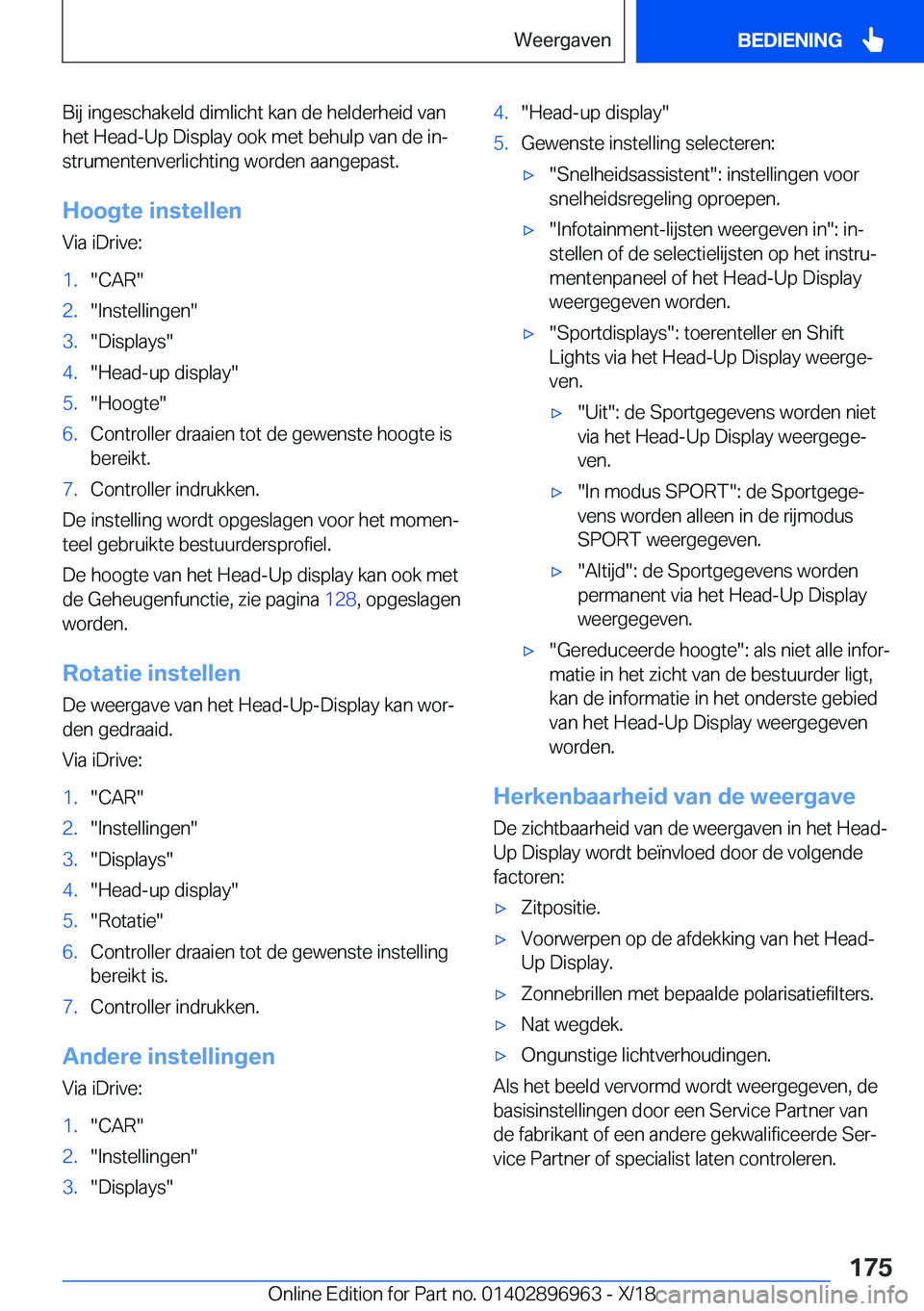 BMW 3 SERIES 2019  Instructieboekjes (in Dutch) �B�i�j��i�n�g�e�s�c�h�a�k�e�l�d��d�i�m�l�i�c�h�t��k�a�n��d�e��h�e�l�d�e�r�h�e�i�d��v�a�n�h�e�t��H�e�a�d�-�U�p��D�i�s�p�l�a�y��o�o�k��m�e�t��b�e�h�u�l�p��v�a�n��d�e��i�nj�s�t�r�u�m�e�n�t