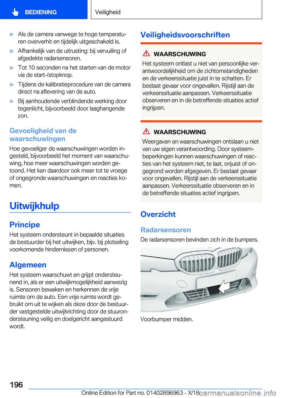 BMW 3 SERIES 2019  Instructieboekjes (in Dutch) 'x�A�l�s��d�e��c�a�m�e�r�a��v�a�n�w�e�g�e��t�e��h�o�g�e��t�e�m�p�e�r�a�t�uj�r�e�n��o�v�e�r�v�e�r�h�i�t��e�n��t�i�j�d�e�l�i�j�k��u�i�t�g�e�s�c�h�a�k�e�l�d��i�s�.'x�A�f�h�a�n�k�e�l�i