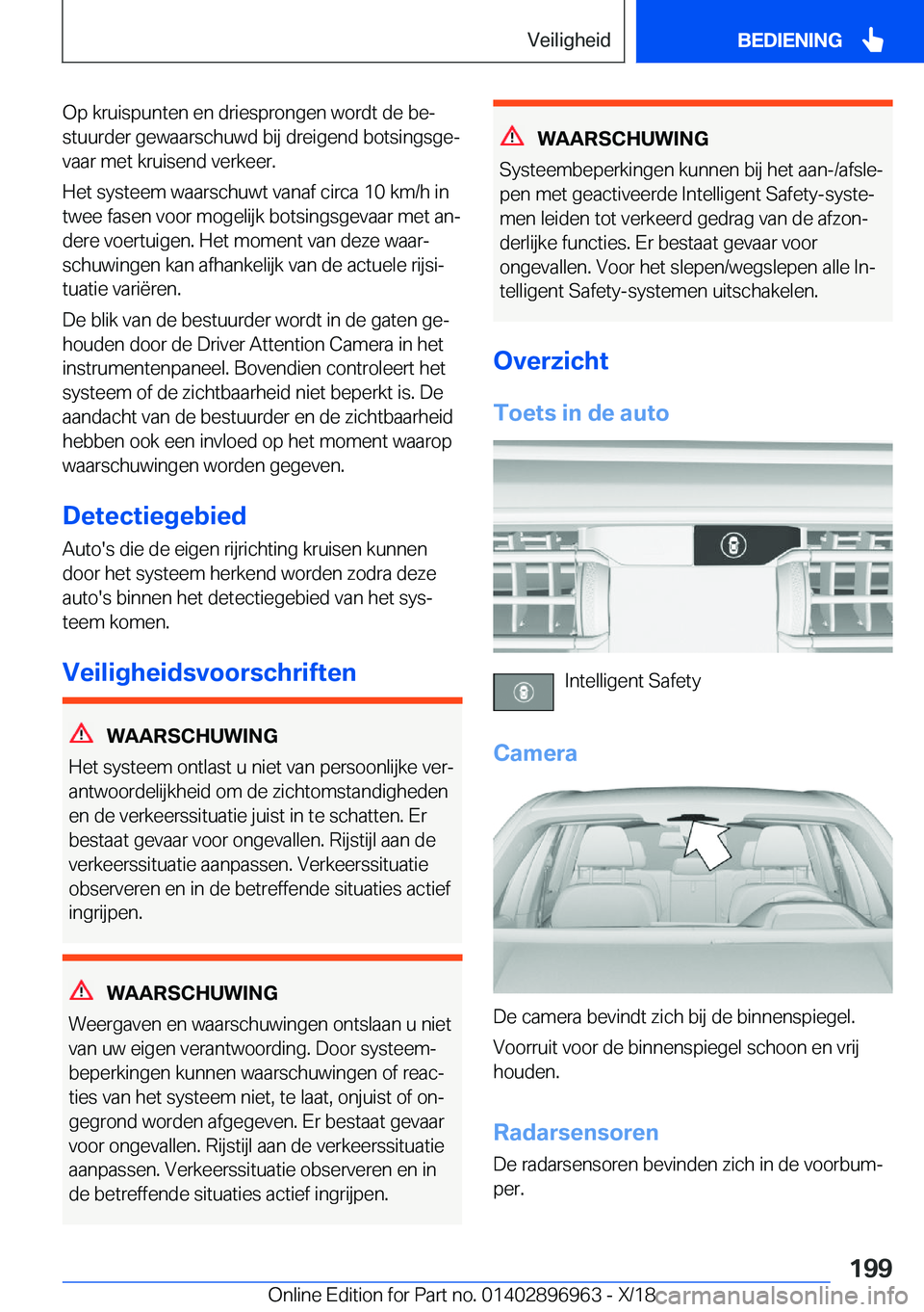 BMW 3 SERIES 2019  Instructieboekjes (in Dutch) �O�p��k�r�u�i�s�p�u�n�t�e�n��e�n��d�r�i�e�s�p�r�o�n�g�e�n��w�o�r�d�t��d�e��b�ej
�s�t�u�u�r�d�e�r��g�e�w�a�a�r�s�c�h�u�w�d��b�i�j��d�r�e�i�g�e�n�d��b�o�t�s�i�n�g�s�g�ej �v�a�a�r��m�e�t��k