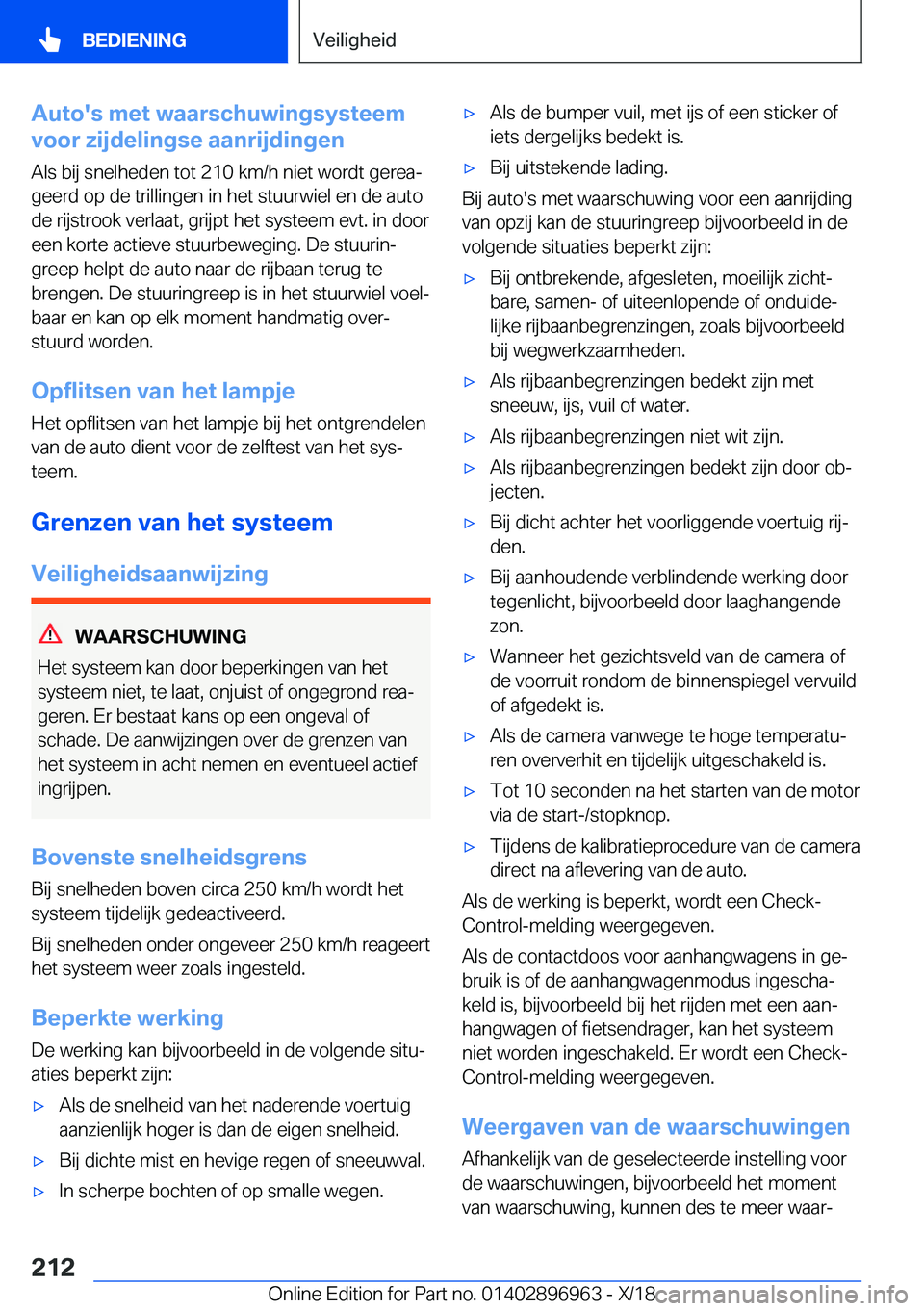 BMW 3 SERIES 2019  Instructieboekjes (in Dutch) �A�u�t�o�'�s��m�e�t��w�a�a�r�s�c�h�u�w�i�n�g�s�y�s�t�e�e�m
�v�o�o�r��z�i�j�d�e�l�i�n�g�s�e��a�a�n�r�i�j�d�i�n�g�e�n
�A�l�s��b�i�j��s�n�e�l�h�e�d�e�n��t�o�t��2�1�0��k�m�/�h��n�i�e�t��w�o