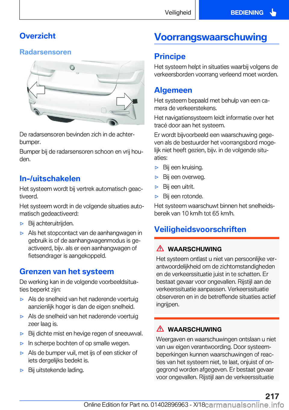 BMW 3 SERIES 2019  Instructieboekjes (in Dutch) �O�v�e�r�z�i�c�h�t�R�a�d�a�r�s�e�n�s�o�r�e�n
�D�e��r�a�d�a�r�s�e�n�s�o�r�e�n��b�e�v�i�n�d�e�n��z�i�c�h��i�n��d�e��a�c�h�t�e�rj�b�u�m�p�e�r�.
�B�u�m�p�e�r��b�i�j��d�e��r�a�d�a�r�s�e�n�s�o�r�e