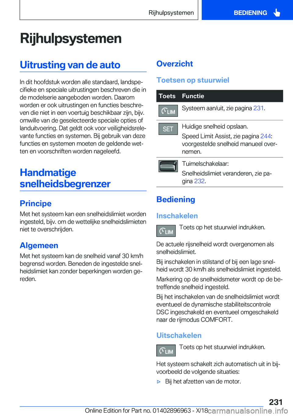 BMW 3 SERIES 2019  Instructieboekjes (in Dutch) �R�i�j�h�u�l�p�s�y�s�t�e�m�e�n�U�i�t�r�u�s�t�i�n�g��v�a�n��d�e��a�u�t�o
�I�n��d�i�t��h�o�o�f�d�s�t�u�k��w�o�r�d�e�n��a�l�l�e��s�t�a�n�d�a�a�r�d�,��l�a�n�d�s�p�ej�c�i�f�i�e�k�e��e�n��s�p�e�