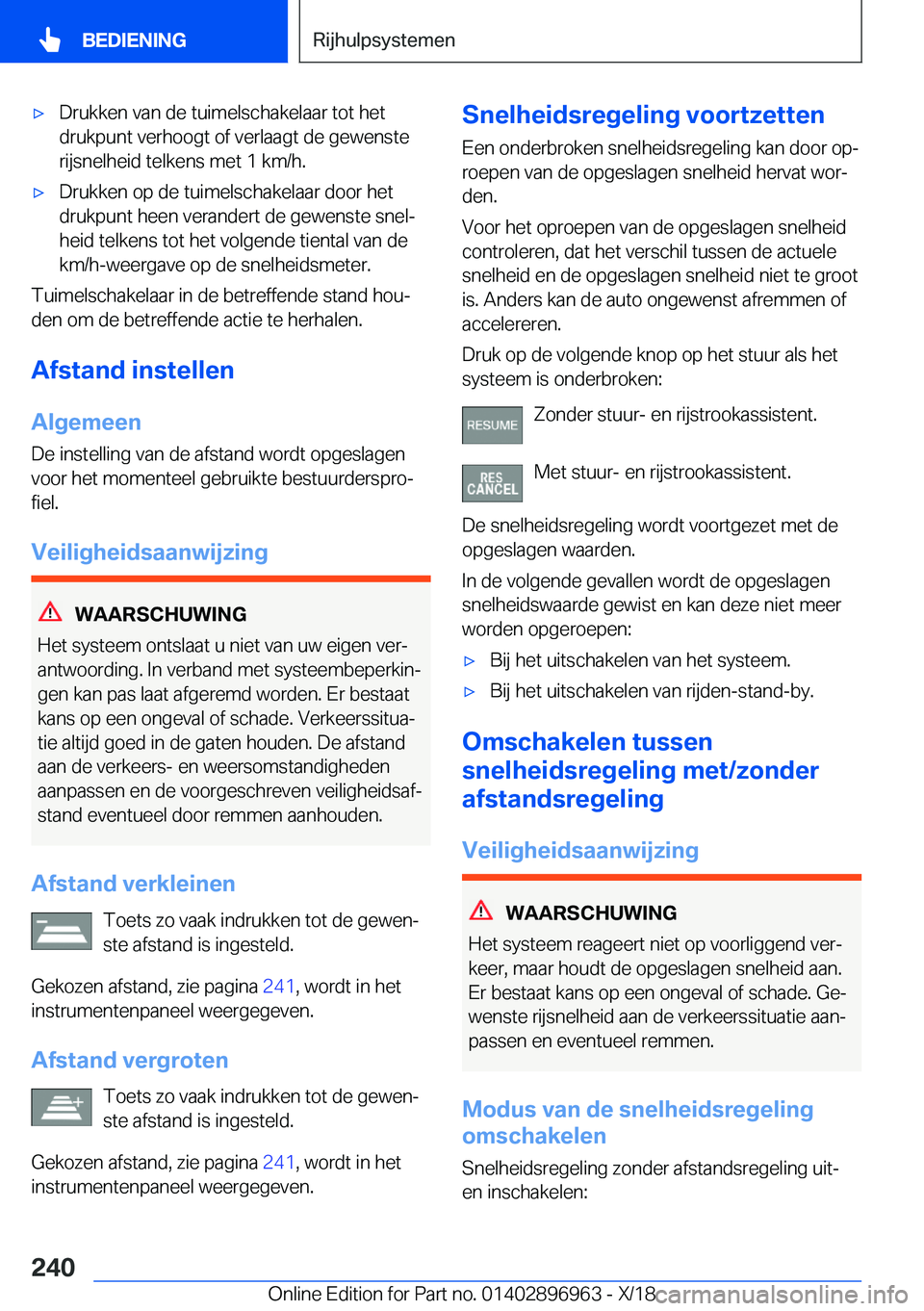 BMW 3 SERIES 2019  Instructieboekjes (in Dutch) 'x�D�r�u�k�k�e�n��v�a�n��d�e��t�u�i�m�e�l�s�c�h�a�k�e�l�a�a�r��t�o�t��h�e�t�d�r�u�k�p�u�n�t��v�e�r�h�o�o�g�t��o�f��v�e�r�l�a�a�g�t��d�e��g�e�w�e�n�s�t�e
�r�i�j�s�n�e�l�h�e�i�d��t�e�l�k�