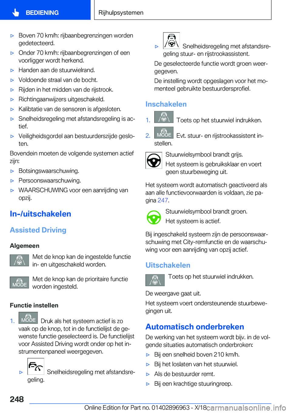BMW 3 SERIES 2019  Instructieboekjes (in Dutch) 'x�B�o�v�e�n��7�0��k�m�/�h�:��r�i�j�b�a�a�n�b�e�g�r�e�n�z�i�n�g�e�n��w�o�r�d�e�n�g�e�d�e�t�e�c�t�e�e�r�d�.'x�O�n�d�e�r��7�0��k�m�/�h�:��r�i�j�b�a�a�n�b�e�g�r�e�n�z�i�n�g�e�n��o�f��e�e