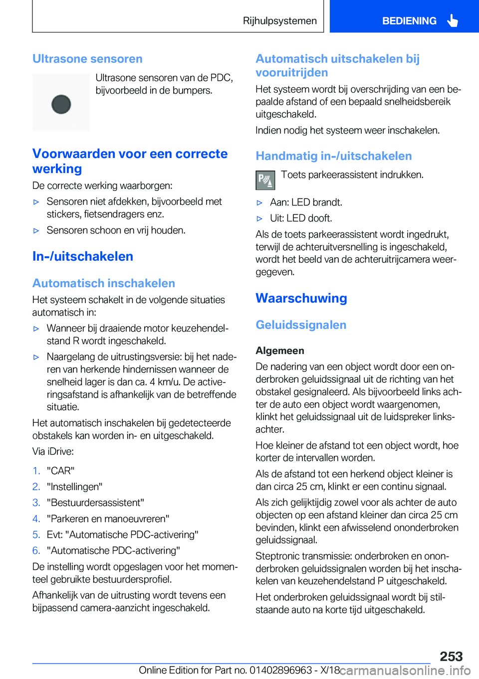 BMW 3 SERIES 2019  Instructieboekjes (in Dutch) �U�l�t�r�a�s�o�n�e��s�e�n�s�o�r�e�n�U�l�t�r�a�s�o�n�e��s�e�n�s�o�r�e�n��v�a�n��d�e��P�D�C�,
�b�i�j�v�o�o�r�b�e�e�l�d��i�n��d�e��b�u�m�p�e�r�s�.
�V�o�o�r�w�a�a�r�d�e�n��v�o�o�r��e�e�n��c�o�r