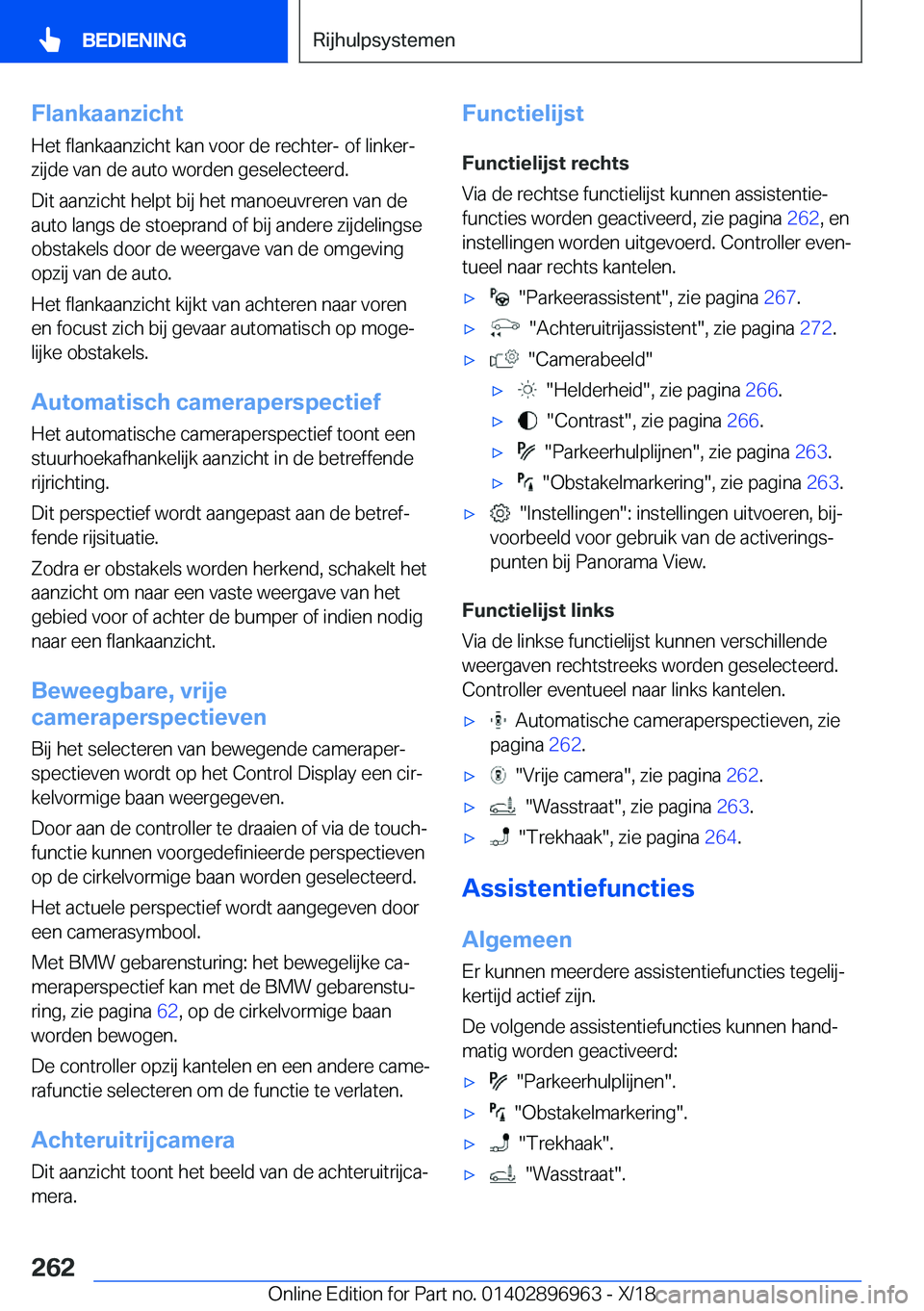 BMW 3 SERIES 2019  Instructieboekjes (in Dutch) �F�l�a�n�k�a�a�n�z�i�c�h�t
�H�e�t��f�l�a�n�k�a�a�n�z�i�c�h�t��k�a�n��v�o�o�r��d�e��r�e�c�h�t�e�r�-��o�f��l�i�n�k�e�rj �z�i�j�d�e��v�a�n��d�e��a�u�t�o��w�o�r�d�e�n��g�e�s�e�l�e�c�t�e�e�r�d