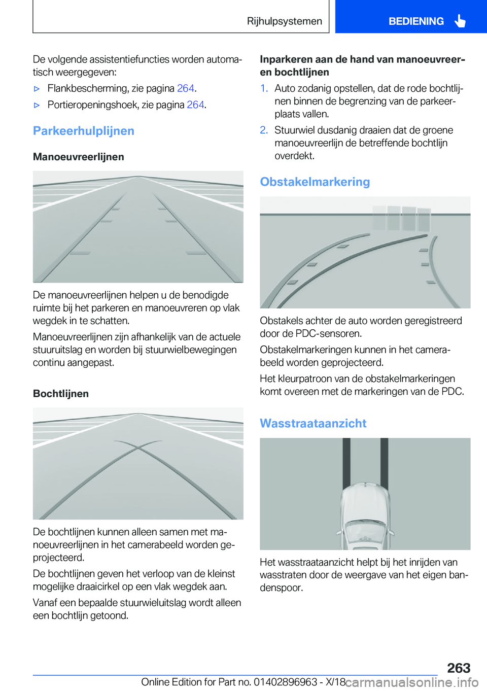 BMW 3 SERIES 2019  Instructieboekjes (in Dutch) �D�e��v�o�l�g�e�n�d�e��a�s�s�i�s�t�e�n�t�i�e�f�u�n�c�t�i�e�s��w�o�r�d�e�n��a�u�t�o�m�aj�t�i�s�c�h��w�e�e�r�g�e�g�e�v�e�n�:'x�F�l�a�n�k�b�e�s�c�h�e�r�m�i�n�g�,��z�i�e��p�a�g�i�n�a� �2�6�4�
