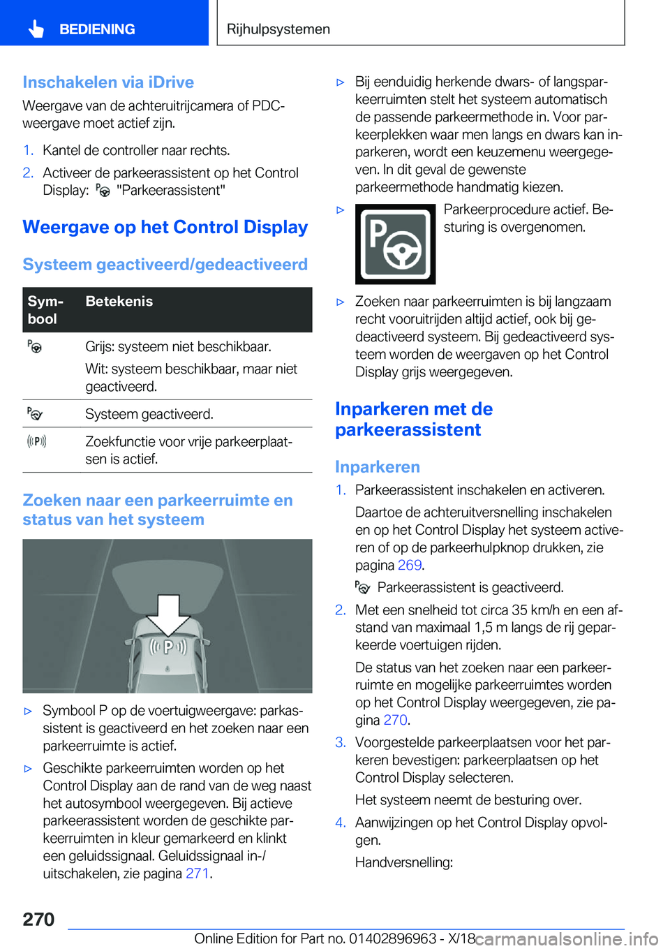 BMW 3 SERIES 2019  Instructieboekjes (in Dutch) �I�n�s�c�h�a�k�e�l�e�n��v�i�a��i�D�r�i�v�e
�W�e�e�r�g�a�v�e��v�a�n��d�e��a�c�h�t�e�r�u�i�t�r�i�j�c�a�m�e�r�a��o�f��P�D�C�-
�w�e�e�r�g�a�v�e��m�o�e�t��a�c�t�i�e�f��z�i�j�n�.�1�.�K�a�n�t�e�l�