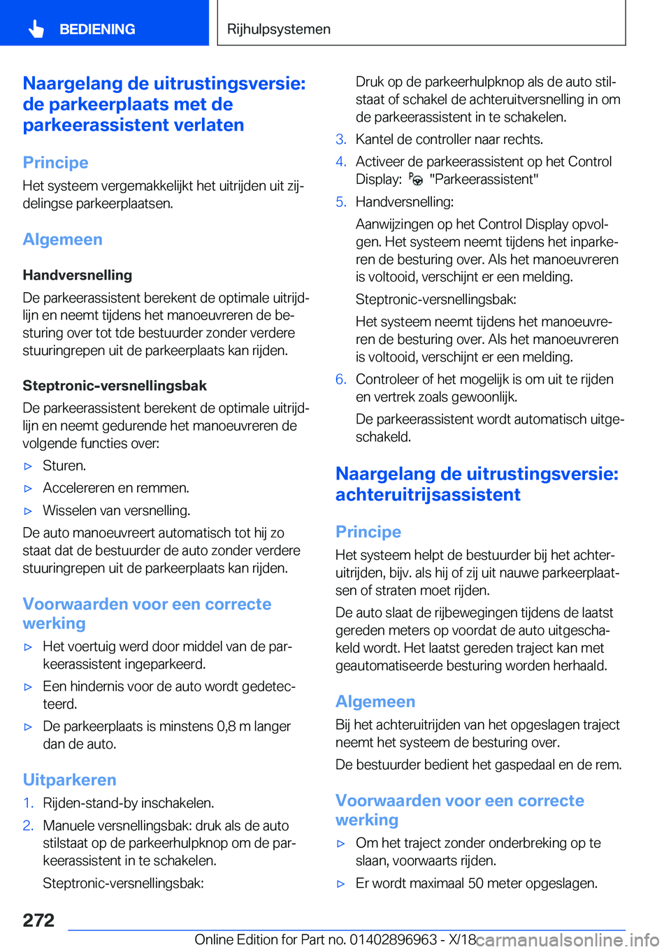 BMW 3 SERIES 2019  Instructieboekjes (in Dutch) �N�a�a�r�g�e�l�a�n�g��d�e��u�i�t�r�u�s�t�i�n�g�s�v�e�r�s�i�e�:
�d�e��p�a�r�k�e�e�r�p�l�a�a�t�s��m�e�t��d�e
�p�a�r�k�e�e�r�a�s�s�i�s�t�e�n�t��v�e�r�l�a�t�e�n
�P�r�i�n�c�i�p�e �H�e�t��s�y�s�t�e�e