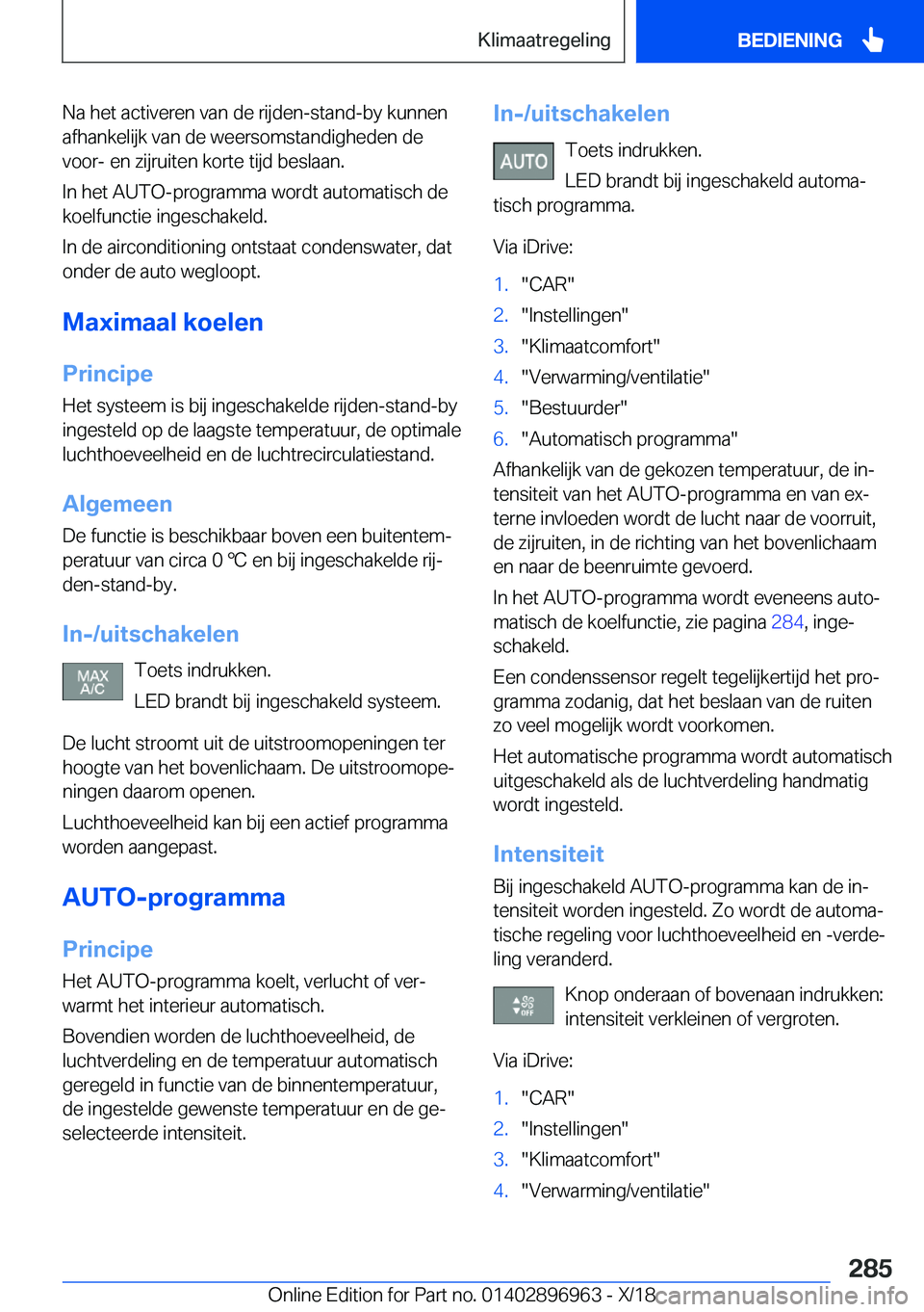 BMW 3 SERIES 2019  Instructieboekjes (in Dutch) �N�a��h�e�t��a�c�t�i�v�e�r�e�n��v�a�n��d�e��r�i�j�d�e�n�-�s�t�a�n�d�-�b�y��k�u�n�n�e�n�a�f�h�a�n�k�e�l�i�j�k��v�a�n��d�e��w�e�e�r�s�o�m�s�t�a�n�d�i�g�h�e�d�e�n��d�e
�v�o�o�r�-��e�n��z�i�j�