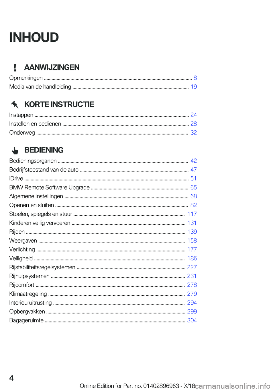 BMW 3 SERIES 2019  Instructieboekjes (in Dutch) �I�N�H�O�U�D�A�A�N�W�I�J�Z�I�N�G�E�N
�O�p�m�e�r�k�i�n�g�e�n��.�.�.�.�.�.�.�.�.�.�.�.�.�.�.�.�.�.�.�.�.�.�.�.�.�.�.�.�.�.�.�.�.�.�.�.�.�.�.�.�.�.�.�.�.�.�.�.�.�.�.�.�.�.�.�.�.�.�.�.�.�.�.�.�.�.�.�.�.�