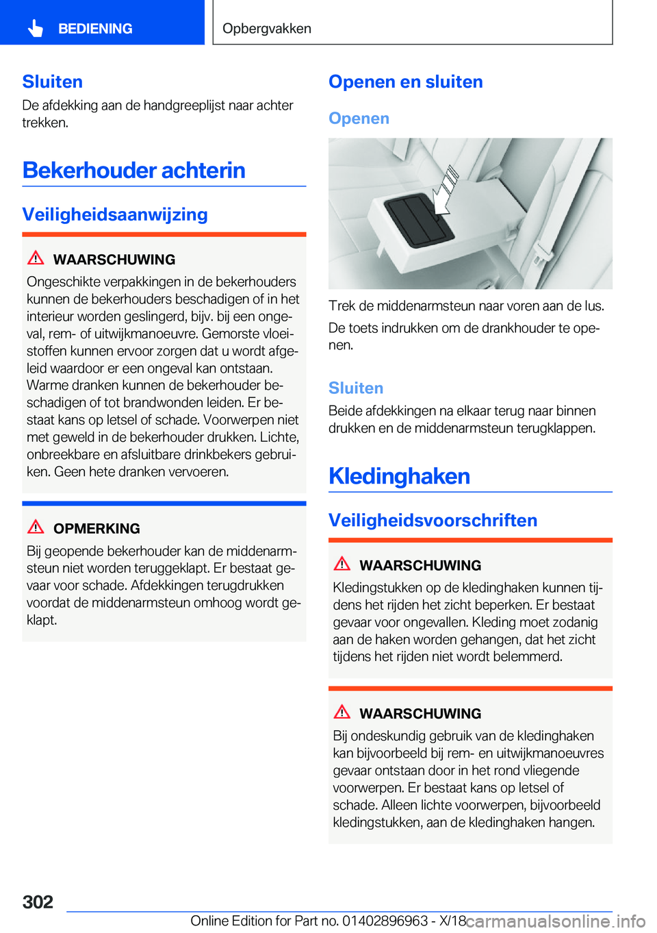 BMW 3 SERIES 2019  Instructieboekjes (in Dutch) �S�l�u�i�t�e�n�D�e��a�f�d�e�k�k�i�n�g��a�a�n��d�e��h�a�n�d�g�r�e�e�p�l�i�j�s�t��n�a�a�r��a�c�h�t�e�r�t�r�e�k�k�e�n�.
�B�e�k�e�r�h�o�u�d�e�r��a�c�h�t�e�r�i�n
�V�e�i�l�i�g�h�e�i�d�s�a�a�n�w�i�j�z
