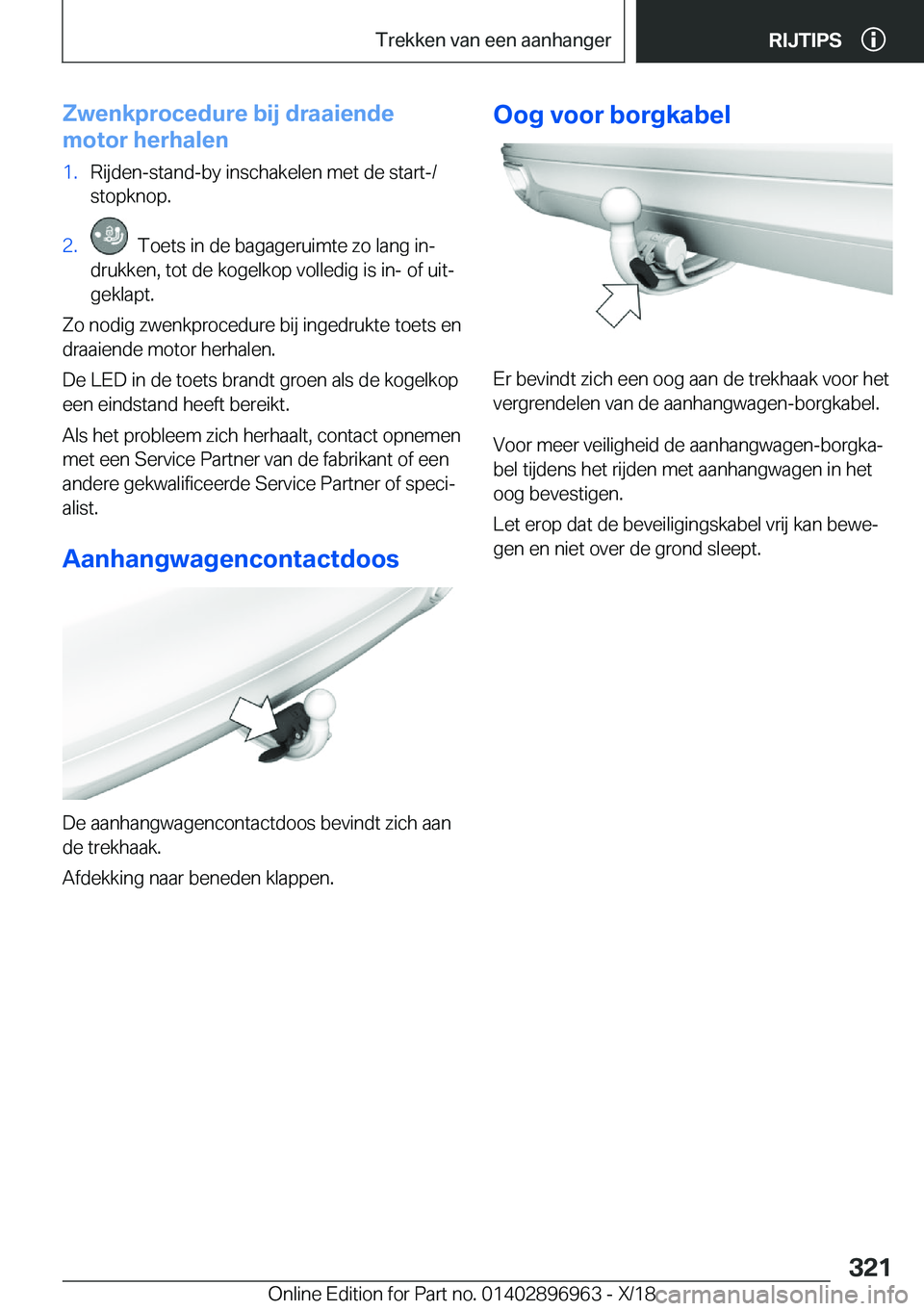 BMW 3 SERIES 2019  Instructieboekjes (in Dutch) �Z�w�e�n�k�p�r�o�c�e�d�u�r�e��b�i�j��d�r�a�a�i�e�n�d�e
�m�o�t�o�r��h�e�r�h�a�l�e�n�1�.�R�i�j�d�e�n�-�s�t�a�n�d�-�b�y��i�n�s�c�h�a�k�e�l�e�n��m�e�t��d�e��s�t�a�r�t�-�/
�s�t�o�p�k�n�o�p�.�2�.��