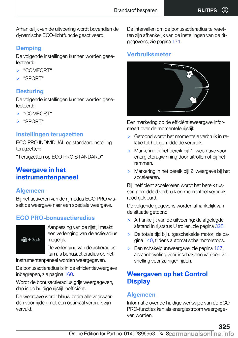 BMW 3 SERIES 2019  Instructieboekjes (in Dutch) �A�f�h�a�n�k�e�l�i�j�k��v�a�n��d�e��u�i�t�v�o�e�r�i�n�g��w�o�r�d�t��b�o�v�e�n�d�i�e�n��d�e�d�y�n�a�m�i�s�c�h�e��E�C�O�-�l�i�c�h�t�f�u�n�c�t�i�e��g�e�a�c�t�i�v�e�e�r�d�.
�D�e�m�p�i�n�g
�D�e��v