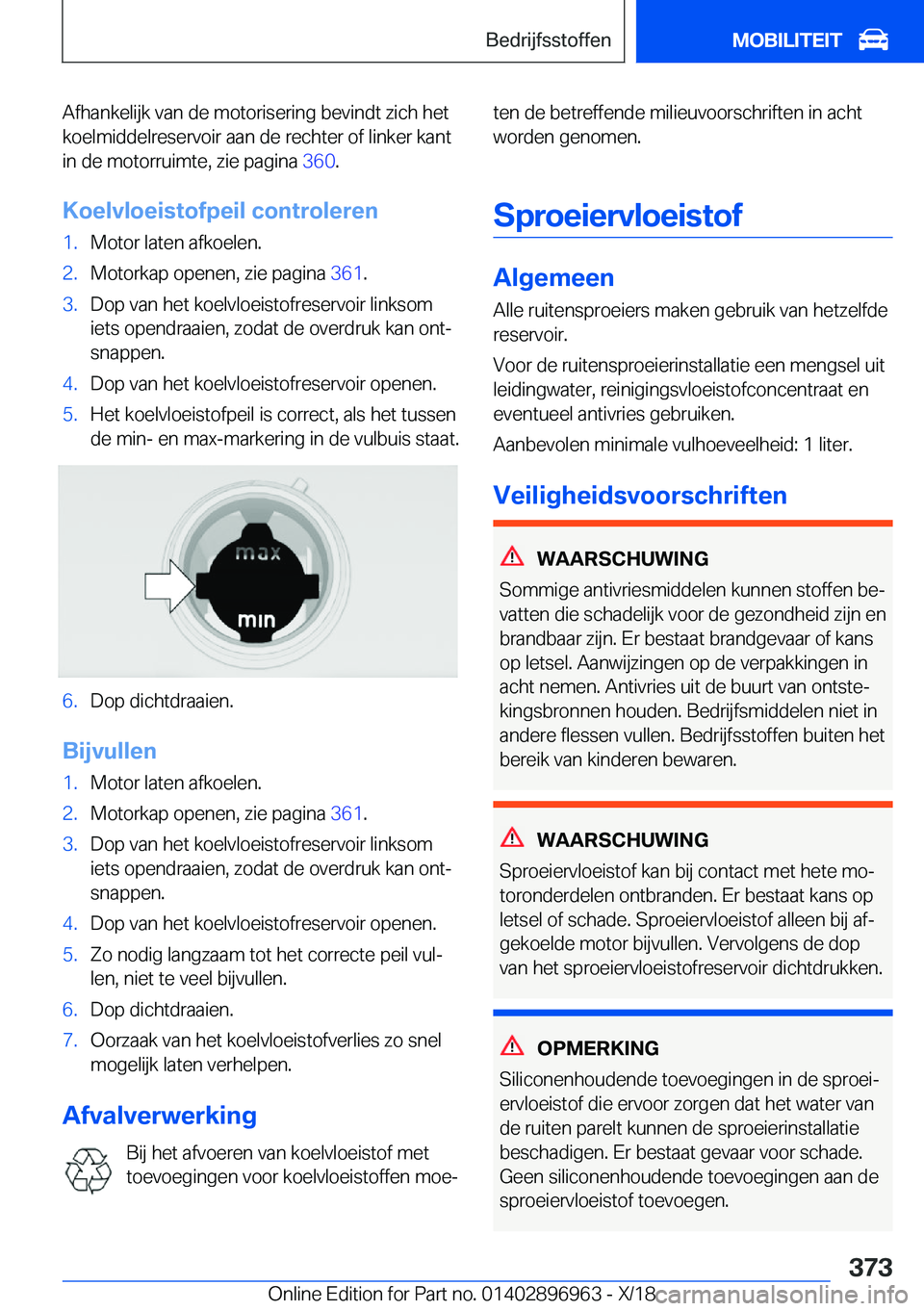 BMW 3 SERIES 2019  Instructieboekjes (in Dutch) �A�f�h�a�n�k�e�l�i�j�k��v�a�n��d�e��m�o�t�o�r�i�s�e�r�i�n�g��b�e�v�i�n�d�t��z�i�c�h��h�e�t
�k�o�e�l�m�i�d�d�e�l�r�e�s�e�r�v�o�i�r��a�a�n��d�e��r�e�c�h�t�e�r��o�f��l�i�n�k�e�r��k�a�n�t
�i�n