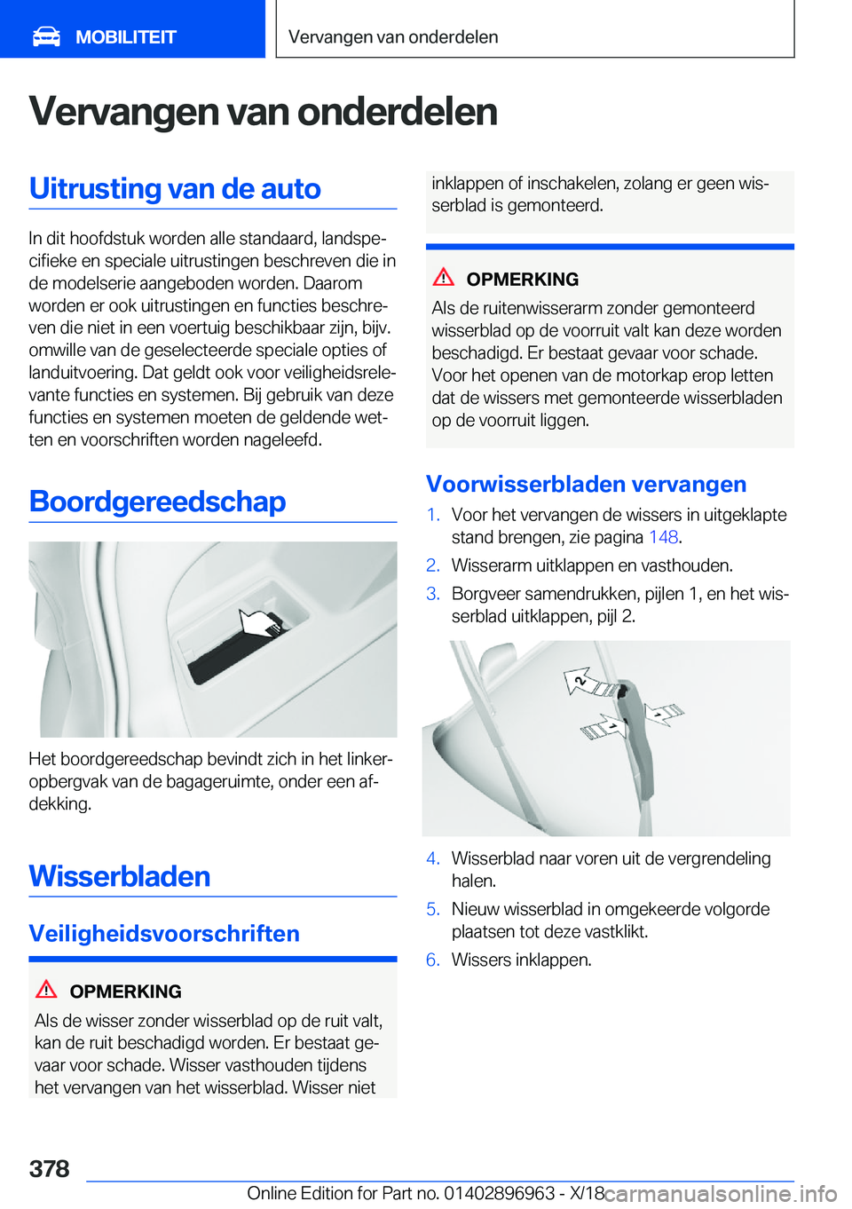 BMW 3 SERIES 2019  Instructieboekjes (in Dutch) �V�e�r�v�a�n�g�e�n��v�a�n��o�n�d�e�r�d�e�l�e�n�U�i�t�r�u�s�t�i�n�g��v�a�n��d�e��a�u�t�o
�I�n��d�i�t��h�o�o�f�d�s�t�u�k��w�o�r�d�e�n��a�l�l�e��s�t�a�n�d�a�a�r�d�,��l�a�n�d�s�p�ej�c�i�f�i�e�