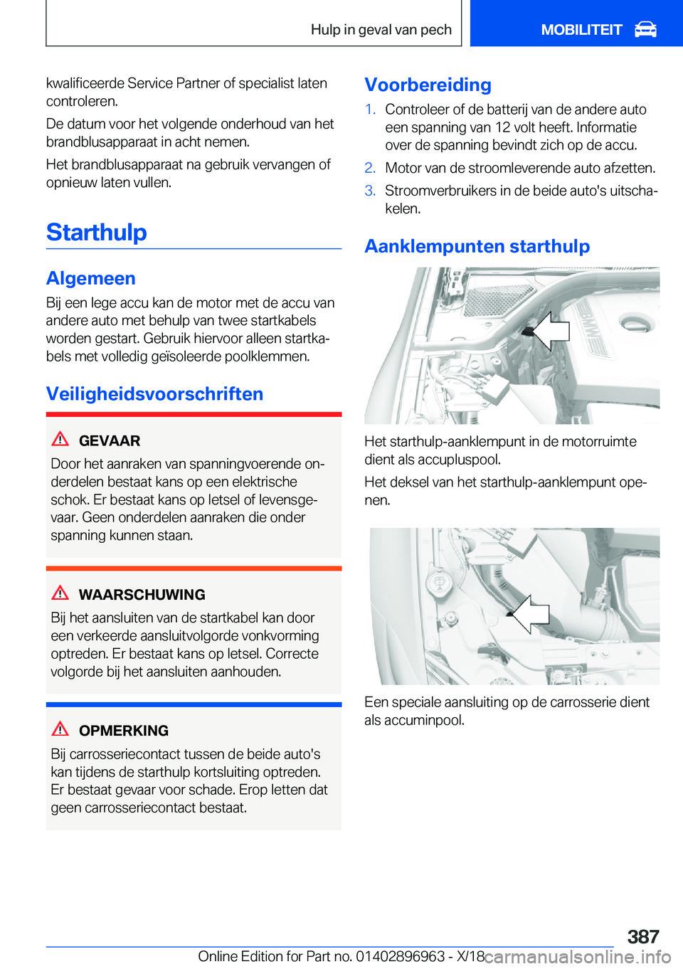BMW 3 SERIES 2019  Instructieboekjes (in Dutch) �k�w�a�l�i�f�i�c�e�e�r�d�e��S�e�r�v�i�c�e��P�a�r�t�n�e�r��o�f��s�p�e�c�i�a�l�i�s�t��l�a�t�e�n�c�o�n�t�r�o�l�e�r�e�n�.
�D�e��d�a�t�u�m��v�o�o�r��h�e�t��v�o�l�g�e�n�d�e��o�n�d�e�r�h�o�u�d��v�
