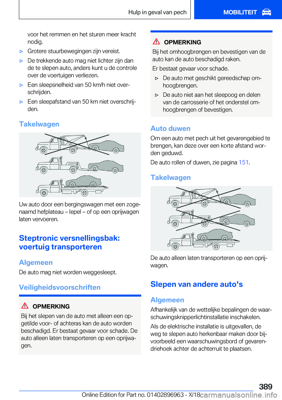 BMW 3 SERIES 2019  Instructieboekjes (in Dutch) �v�o�o�r��h�e�t��r�e�m�m�e�n��e�n��h�e�t��s�t�u�r�e�n��m�e�e�r��k�r�a�c�h�t�n�o�d�i�g�.'x�G�r�o�t�e�r�e��s�t�u�u�r�b�e�w�e�g�i�n�g�e�n��z�i�j�n��v�e�r�e�i�s�t�.'x�D�e��t�r�e�k�k�e�n