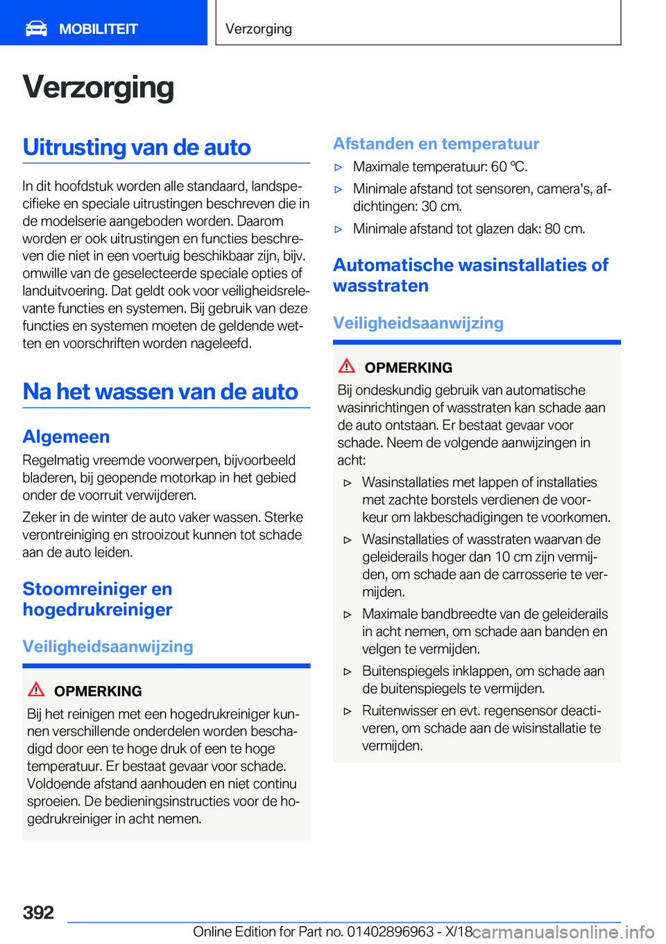 BMW 3 SERIES 2019  Instructieboekjes (in Dutch) �V�e�r�z�o�r�g�i�n�g�U�i�t�r�u�s�t�i�n�g��v�a�n��d�e��a�u�t�o
�I�n��d�i�t��h�o�o�f�d�s�t�u�k��w�o�r�d�e�n��a�l�l�e��s�t�a�n�d�a�a�r�d�,��l�a�n�d�s�p�ej�c�i�f�i�e�k�e��e�n��s�p�e�c�i�a�l�e�