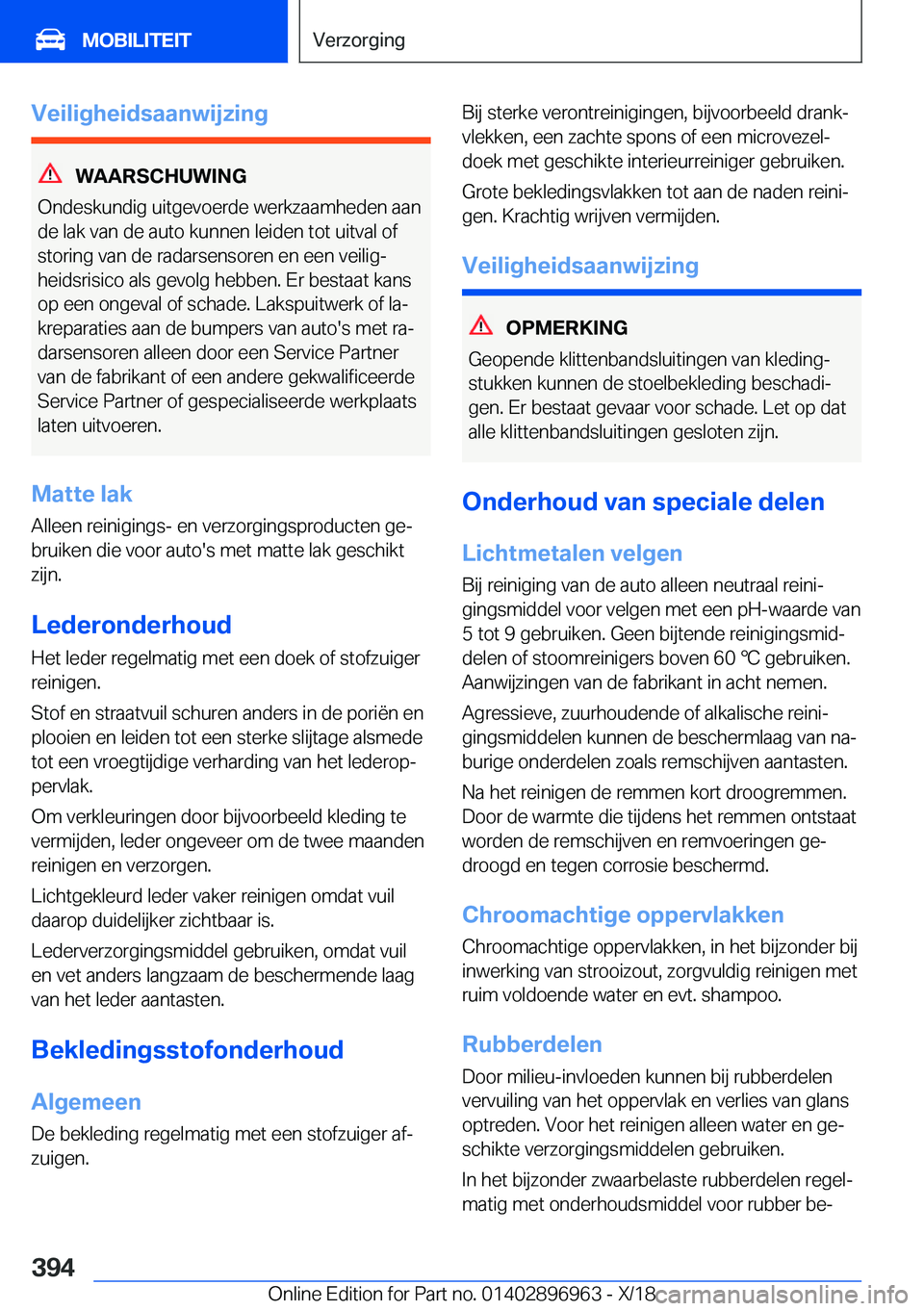 BMW 3 SERIES 2019  Instructieboekjes (in Dutch) �V�e�i�l�i�g�h�e�i�d�s�a�a�n�w�i�j�z�i�n�g
�W�A�A�R�S�C�H�U�W�I�N�G
�O�n�d�e�s�k�u�n�d�i�g��u�i�t�g�e�v�o�e�r�d�e��w�e�r�k�z�a�a�m�h�e�d�e�n��a�a�n
�d�e��l�a�k��v�a�n��d�e��a�u�t�o��k�u�n�n�e�