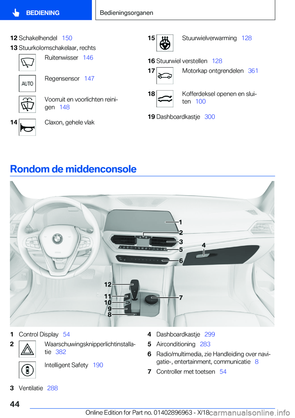 BMW 3 SERIES 2019  Instructieboekjes (in Dutch) �1�2�S�c�h�a�k�e�l�h�e�n�d�e�l\_�1�5�0�1�3�S�t�u�u�r�k�o�l�o�m�s�c�h�a�k�e�l�a�a�r�,��r�e�c�h�t�s�R�u�i�t�e�n�w�i�s�s�e�r\_�1�4�6�R�e�g�e�n�s�e�n�s�o�r\_ �1�4�7�V�o�o�r�r�u�i�t��e�n��v�o�o�r�