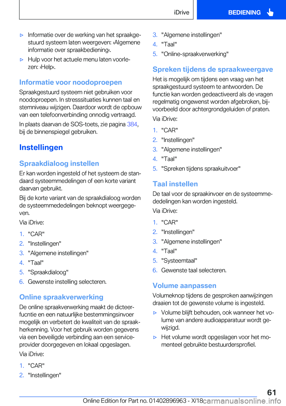 BMW 3 SERIES 2019  Instructieboekjes (in Dutch) 'x�I�n�f�o�r�m�a�t�i�e��o�v�e�r��d�e��w�e�r�k�i�n�g��v�a�n��h�e�t��s�p�r�a�a�k�g�ej
�s�t�u�u�r�d��s�y�s�t�e�e�m��l�a�t�e�n��w�e�e�r�g�e�v�e�n�:�