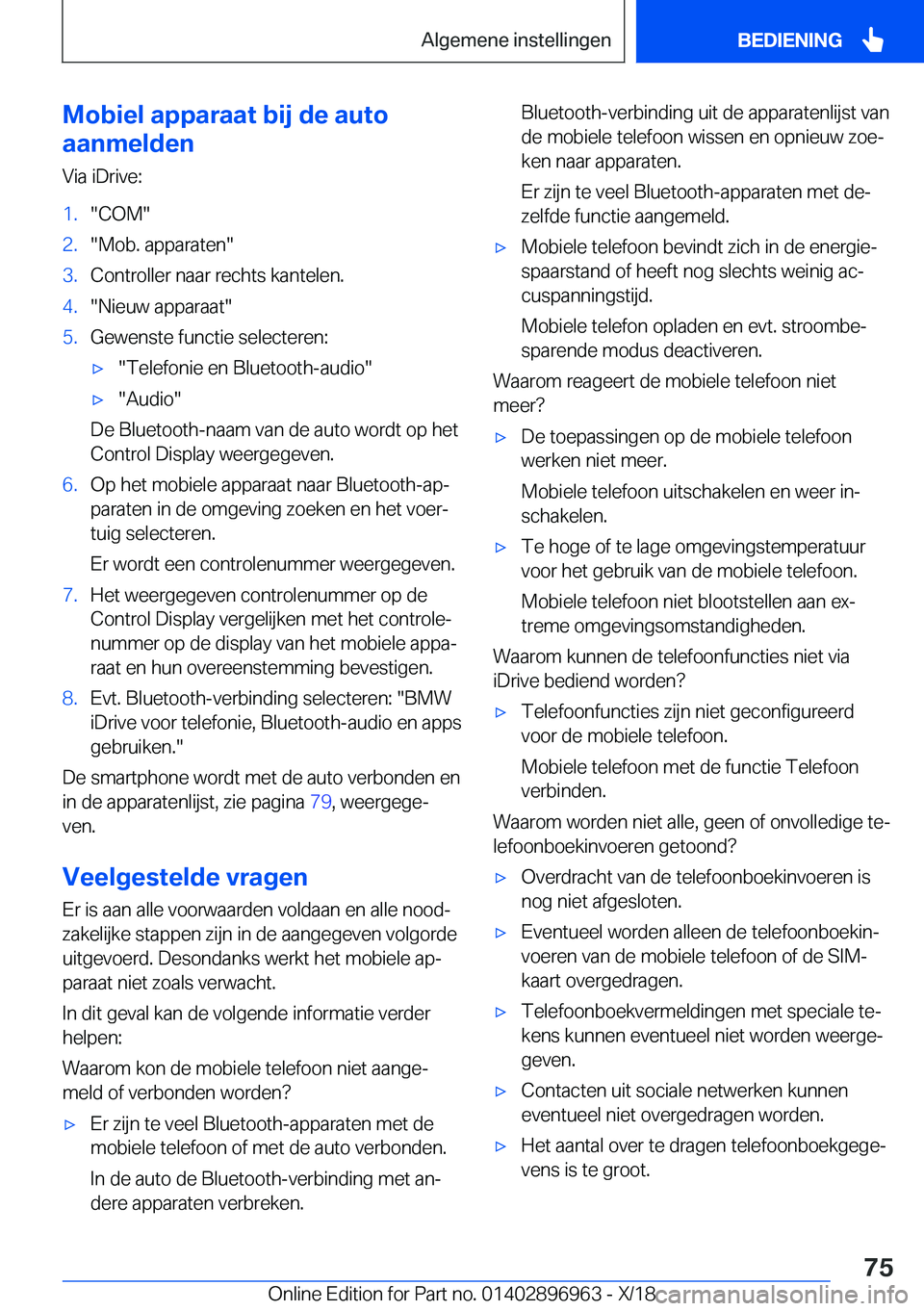 BMW 3 SERIES 2019  Instructieboekjes (in Dutch) �M�o�b�i�e�l��a�p�p�a�r�a�a�t��b�i�j��d�e��a�u�t�o
�a�a�n�m�e�l�d�e�n
�V�i�a��i�D�r�i�v�e�:�1�.��C�O�M��2�.��M�o�b�.��a�p�p�a�r�a�t�e�n��3�.�C�o�n�t�r�o�l�l�e�r��n�a�a�r��r�e�c�h�t�s��k�a