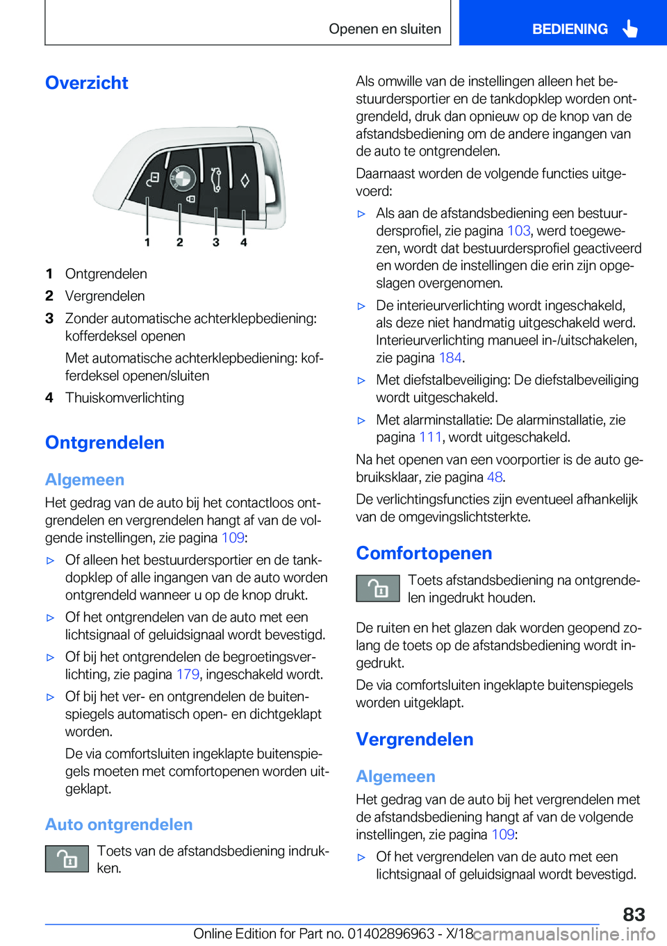 BMW 3 SERIES 2019  Instructieboekjes (in Dutch) �O�v�e�r�z�i�c�h�t�1�O�n�t�g�r�e�n�d�e�l�e�n�2�V�e�r�g�r�e�n�d�e�l�e�n�3�Z�o�n�d�e�r��a�u�t�o�m�a�t�i�s�c�h�e��a�c�h�t�e�r�k�l�e�p�b�e�d�i�e�n�i�n�g�:�k�o�f�f�e�r�d�e�k�s�e�l��o�p�e�n�e�n
�M�e�t��