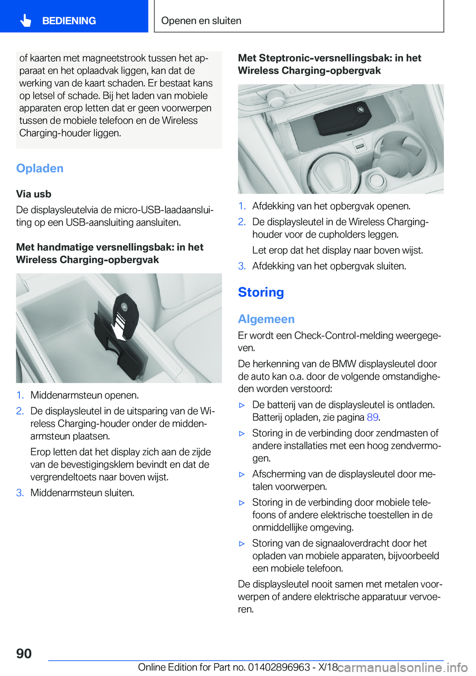 BMW 3 SERIES 2019  Instructieboekjes (in Dutch) �o�f��k�a�a�r�t�e�n��m�e�t��m�a�g�n�e�e�t�s�t�r�o�o�k��t�u�s�s�e�n��h�e�t��a�pj�p�a�r�a�a�t��e�n��h�e�t��o�p�l�a�a�d�v�a�k��l�i�g�g�e�n�,��k�a�n��d�a�t��d�e
�w�e�r�k�i�n�g��v�a�n��d�e�