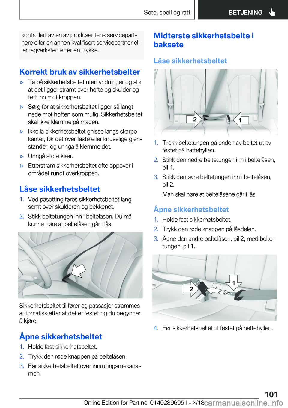 BMW 3 SERIES 2019  InstruksjonsbØker (in Norwegian) �k�o�n�t�r�o�l�l�e�r�t��a�v��e�n��a�v��p�r�o�d�u�s�e�n�t�e�n�s��s�e�r�v�i�c�e�p�a�r�tj�n�e�r�e��e�l�l�e�r��e�n��a�n�n�e�n��k�v�a�l�i�f�i�s�e�r�t��s�e�r�v�i�c�e�p�a�r�t�n�e�r��e�lj
�l�e�r�