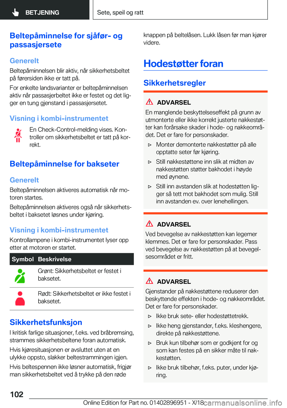 BMW 3 SERIES 2019  InstruksjonsbØker (in Norwegian) �B�e�l�t�e�p�å�m�i�n�n�e�l�s�e��f�o�r��s�j�å�f�