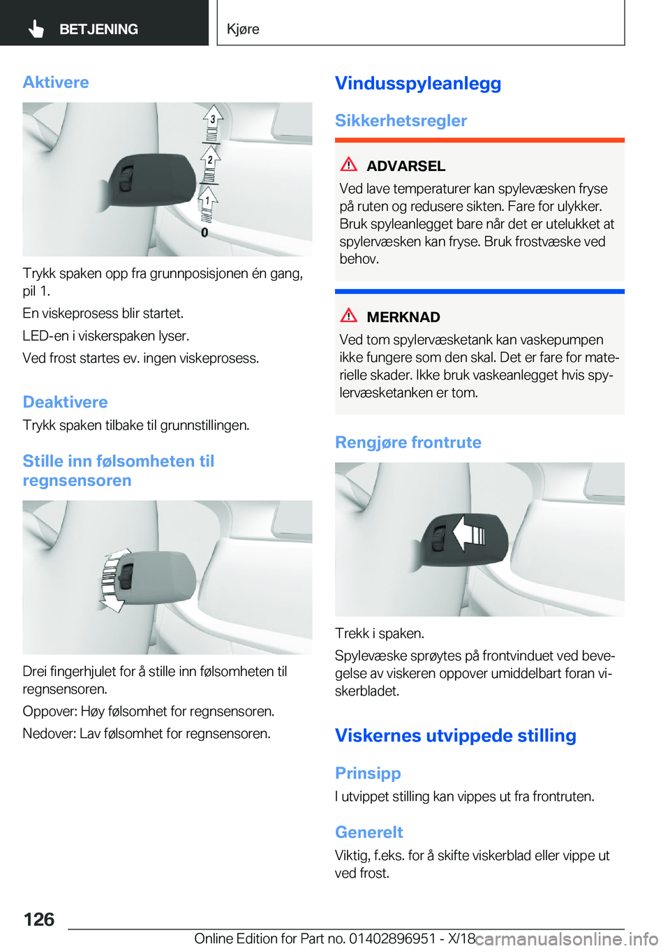 BMW 3 SERIES 2019  InstruksjonsbØker (in Norwegian) �A�k�t�i�v�e�r�e
�T�r�y�k�k��s�p�a�k�e�n��o�p�p��f�r�a��g�r�u�n�n�p�o�s�i�s�j�o�n�e�n��