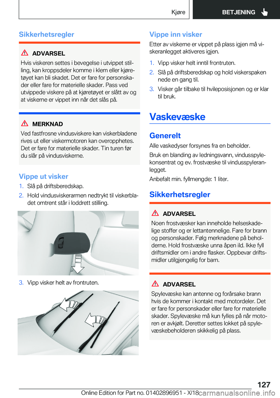 BMW 3 SERIES 2019  InstruksjonsbØker (in Norwegian) �S�i�k�k�e�r�h�e�t�s�r�e�g�l�e�r
�A�D�V�A�R�S�E�L
�H�v�i�s��v�i�s�k�e�r�e�n��s�e�t�t�e�s��i��b�e�v�e�g�e�l�s�e��i��u�t�v�i�p�p�e�t��s�t�i�lj �l�i�n�g�,��k�a�n��k�r�o�p�p�s�d�e�l�e�r��k�o�m�