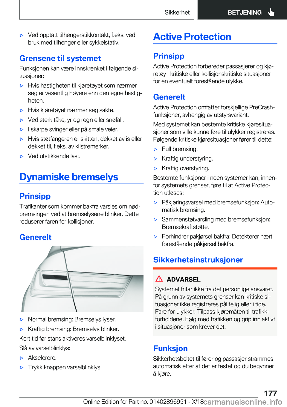 BMW 3 SERIES 2019  InstruksjonsbØker (in Norwegian) x�V�e�d��o�p�p�t�a�t�t��t�i�l�h�e�n�g�e�r�s�t�i�k�k�o�n�t�a�k�t�,��f�.�e�k�s�.��v�e�d�b�r�u�k��m�e�d��t�i�l�h�e�n�g�e�r��e�l�l�e�r��s�y�k�k�e�l�s�t�a�t�i�v�.
�G�r�e�n�s�e�n�e��t�i�l��s�y�s�
